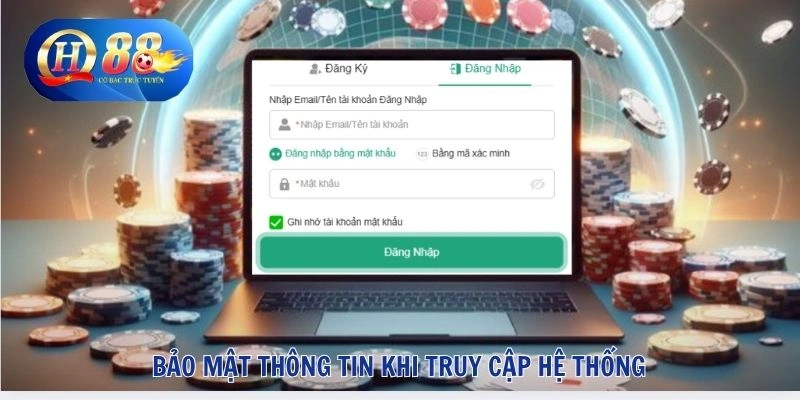 Đăng Nhập QH88 3 Bảo mật thông tin khi truy cập hệ thống