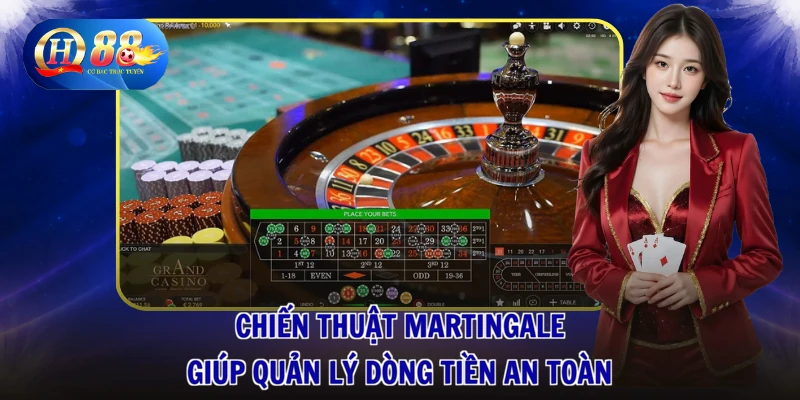 2 Chiến thuật Martingale giúp quản lý dòng tiền an toàn