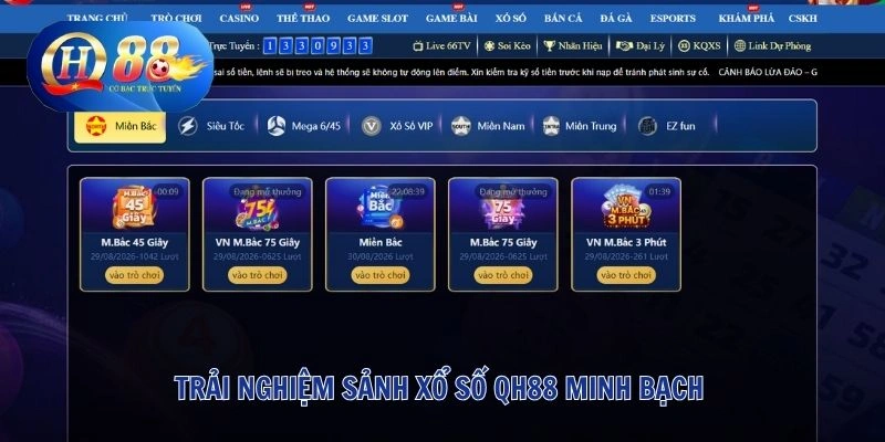 Trải nghiệm sảnh xổ số QH88 minh bạch